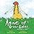 Anne of Green Gables: A Gra...