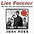 Live Forever: The Rise, Fal...