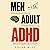Men with Adult ADHD: Improv...