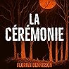 La Cérémonie
