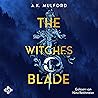 The Witches Blade...