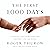 The First 1,000 Days: A Cru...