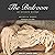 The Bedroom: An Intimate Hi...