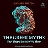The Greek Myths t...