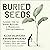 Buried Seeds: Learning from...
