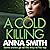 A Cold Killing: Rosie Gilmo...