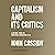 Capitalism and Its Critics: A History: From the Industrial Revolution to AI