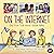 On the Internet: Our First Talk About Online Safety