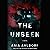 The Unseen