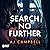 Search No Further