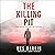 The Killing Pit (A Jake Pettman Thriller, #1)