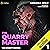 The Quarry Master: The Grum...