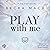 Play With Me (German editio...