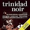 Trinidad Noir