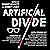 Artificial Divide