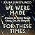 We Were Made for These Times by Kaira Jewel Lingo