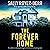 The Forever Home