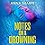 Notes on a Drowning: ‘A high-octane, page-turning thriller’ Jennie Godfrey