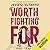 Worth Fighting For: Meant to Be, Book 5