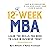 The 12-Week MBA: Learn the Skills You Need to Lead in Business Today