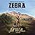 Zebra: Friends by Fate. Ene...