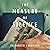 The Measure of Silence: A N...