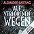 Auf verlorenen Wegen: Jan T...