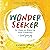 Wonder Seeker: 52 Ways to Wake Up Your Creativity and Find Your Joy