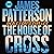 The House of Cross (Alex Cross, Book 32)