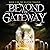 Beyond the Gateway: The Rea...