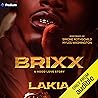 Brixx: A Hood Lov...