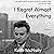 I Regret Almost Everything: A Memoir