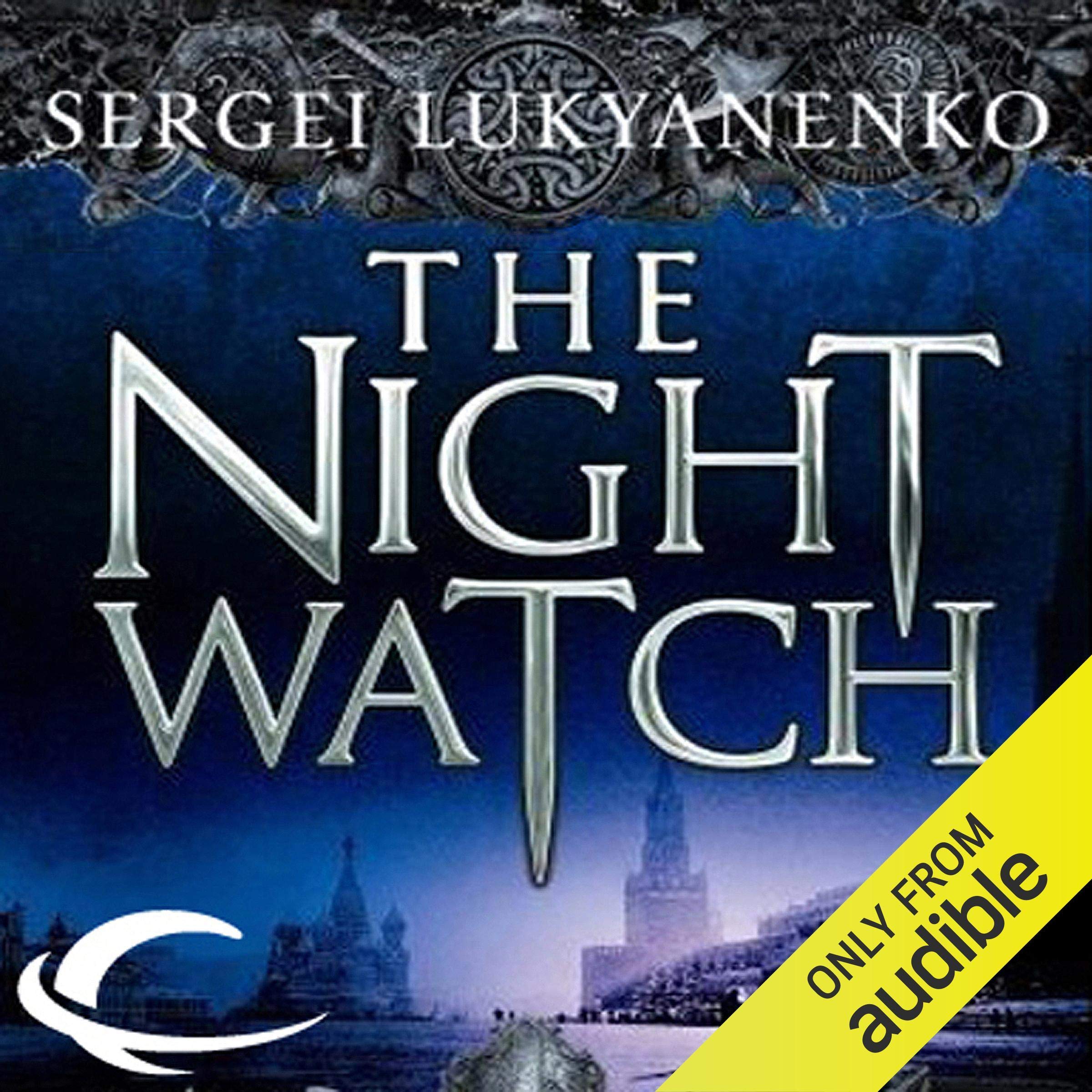 The Night Watch: Watch, Book 1