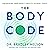 The Body Code: Unlocking Yo...
