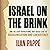Israel on the Brink: And the Eight Revolutions that Could Lead to Decolonization and Coexistence