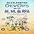 Accelerated DevOps with AI, ML & RPA: Non-Programmer’s Guide to AIOPS & MLOPS