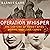 Operation Whisper: The Capture of Soviet Spies Morris and Lona Cohen