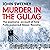 Murder in the Gulag: The explosive account of how Putin poisoned Alexei Navalny