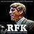 RFK by C. Richard Allen