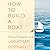 How to Build a Boat: A Fath...