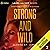 Strong and Wild (Lakes Hock...