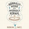 Normally Weird an...