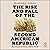 The Rise and Fall of the Second American Republic: Reconstruction, 1860-1920