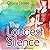 The Loudest Silence