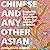 Chinese and Any Other Asian: Exploring East and South East Asian Identity in Britain