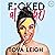 F--ked at 40: Life Beyond S...