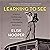 Learning to See: A Novel of Dorothea Lange, the Woman Who Revealed the Real America
