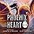 Phoenix Heart: Season Three...