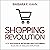 The Shopping Revolution: Ho...
