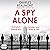 A Spy Alone